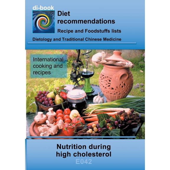 Nutrition during high cholesterol: E042 DIETETICS - Metabolism - Fat metabolism - hypercholesterolaemia high cholesterol, (Paperback)