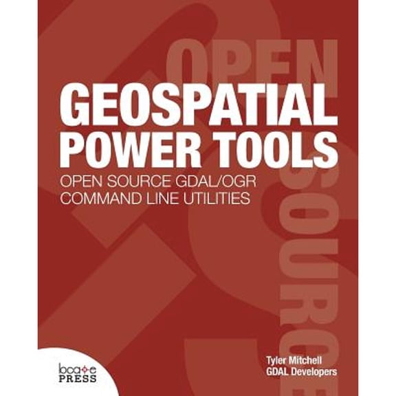 Geospatial Power Tools (Paperback)