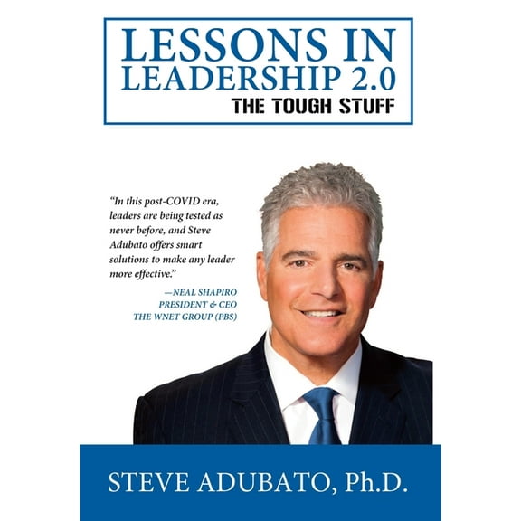 Lessons In Leadership 2.0-The Tough Stuff (Hardcover)