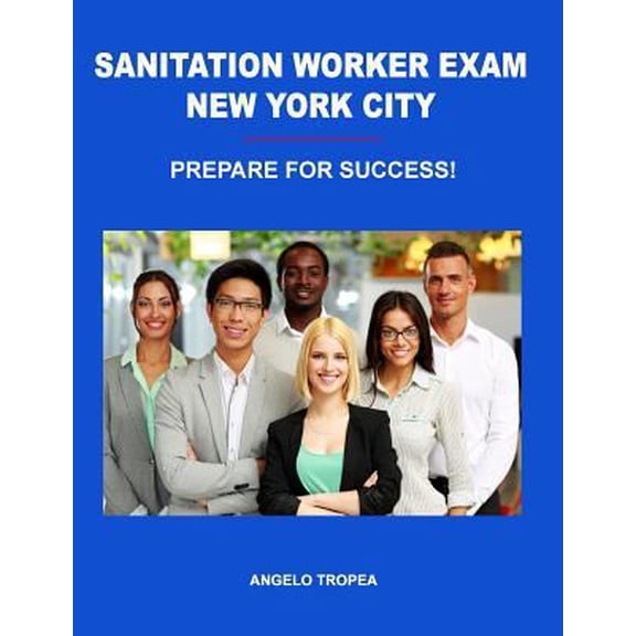 Pre-Owned Sanitation Worker Exam New York City (Paperback) 1501078267 9781501078262