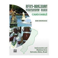 Alfred Afro-Brazilian Percussion Guide, Book 3: Candombl?