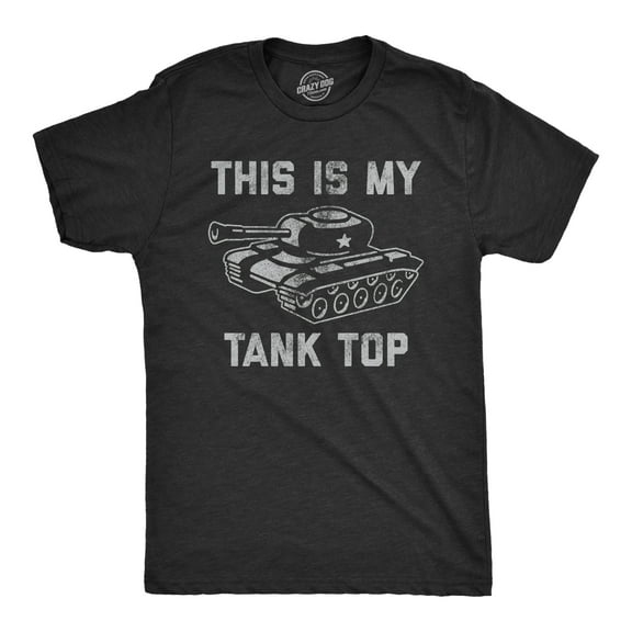 Mens This Is My Tank Top T Shirt Funny Army Military Tank Joke Tee for Guys Graphic Tees
