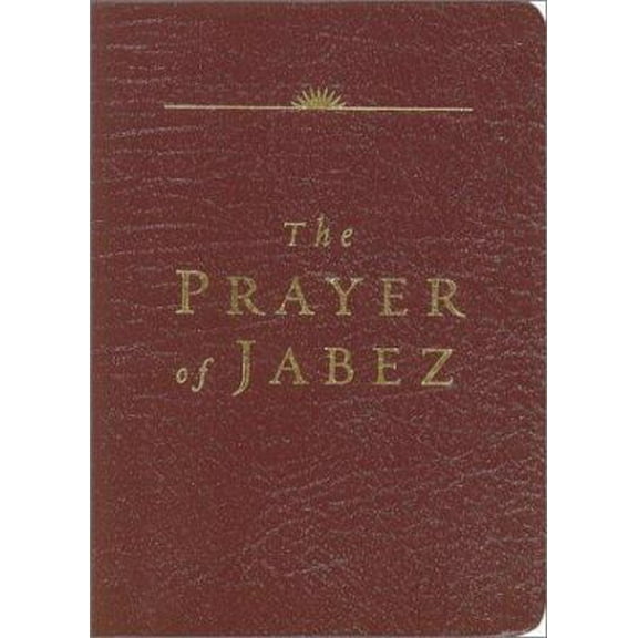 Pre-Owned The Prayer of Jabez (Leather Edition) (Unknown) 1576738574 9781576738573