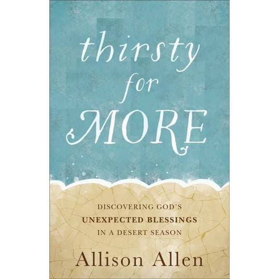 Thirsty for More (Paperback)