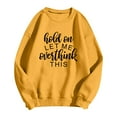 thumbnail image 3 of Hold On Let Me Overthink This Sweatshirts for Women Long Sleeve Crewneck Funny Graphic Sweatshirt Pullover Tops, 3 of 4