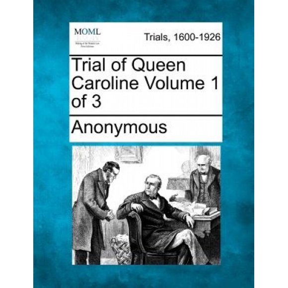 Essai de Caroline la Reine Volume 1 de 3