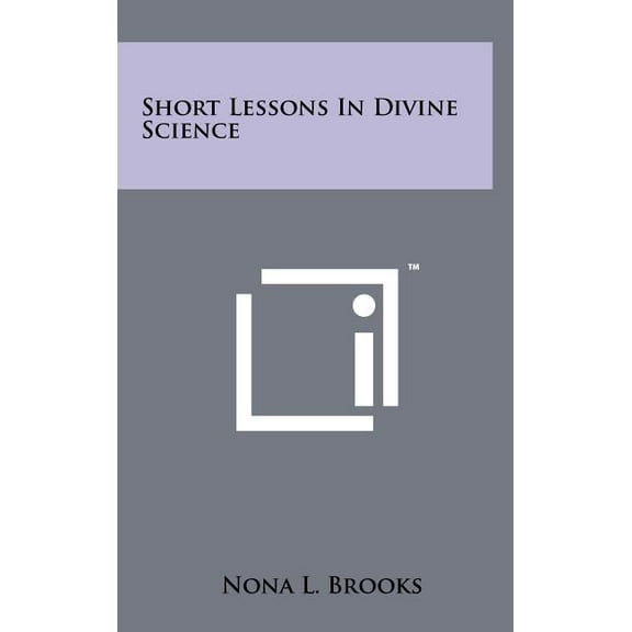 Short Lessons In Divine Science, (Hardcover)