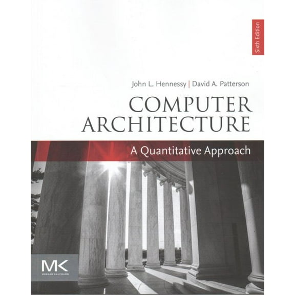 Pre-Owned Computer Architecture: A Quantitative Approach (The Morgan Kaufmann Series in Computer Architecture and Design)