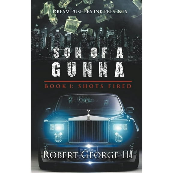 Son of a Gunna Shots Fired, Book 1, (Paperback)