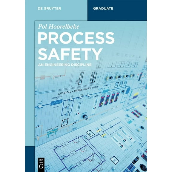 de Gruyter Textbook Process Safety: An Engineering Discipline, (Paperback)