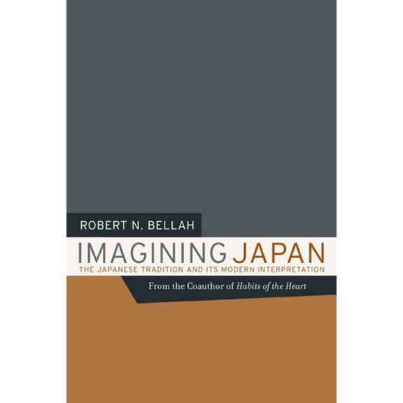 Imagining Japan : The Japanese Tradition and its Modern Interpretation (Edition 1) (Paperback)