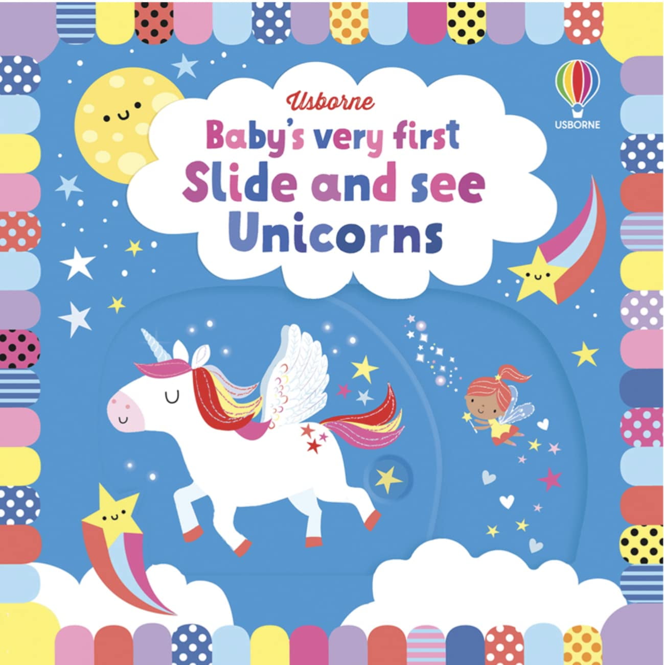 Usborne Baby's Very First Slide And See  Set :  Slide And See Unicorns; Slide And See Dinosaurs; Slide And See Nighttime (Board Book Collection)