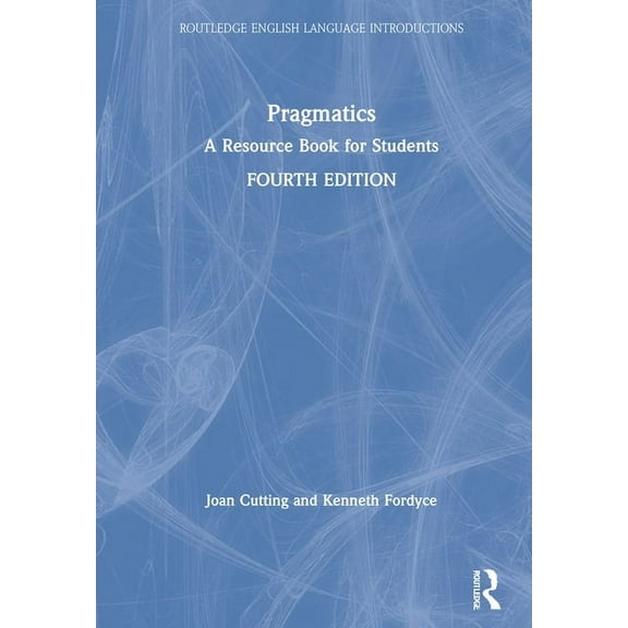Routledge English Language Introductions Pragmatics: A Resource Book for Students, (Paperback)