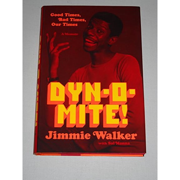 Pre-Owned Dynomite!: Good Times, Bad Times, Our Times--A Memoir, 9780306820830, 0306820838, Hardcover,