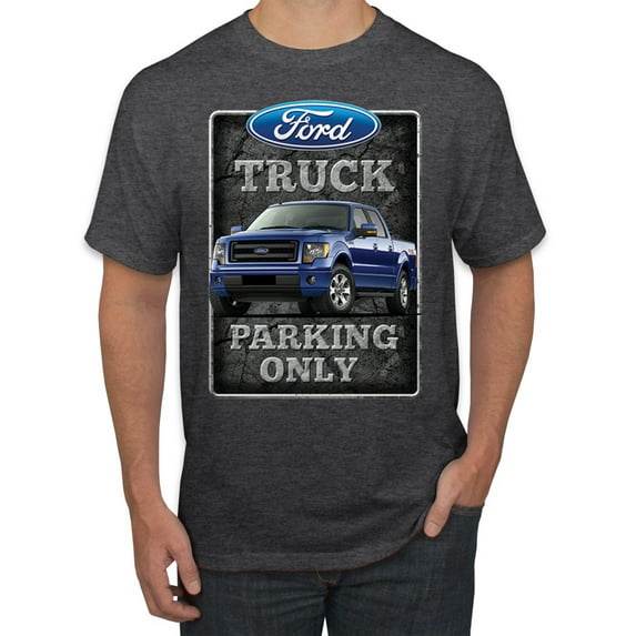 Ford Truck Parking Only Sign Gift for Owners of Ford Trucks | Mens Cars and Trucks Graphic T-Shirt, Heather Black, 2XL