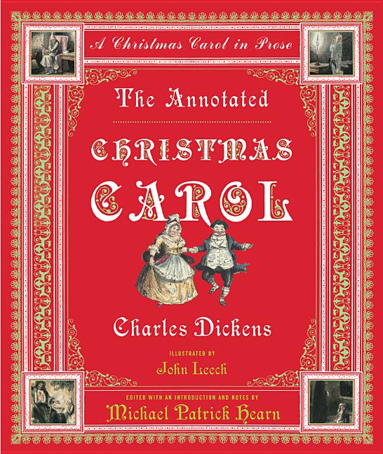Annotated Books: The Annotated Christmas Carol : A Christmas Carol in Prose (Series #0 