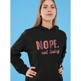 thumbnail image 2 of Nope. Not Today Women Hoodie, Female Small, 2 of 4