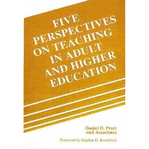 Pre-Owned Five Perspectives on Teaching in Adult and Higher Education (Hardcover) 089464937X 9780894649370