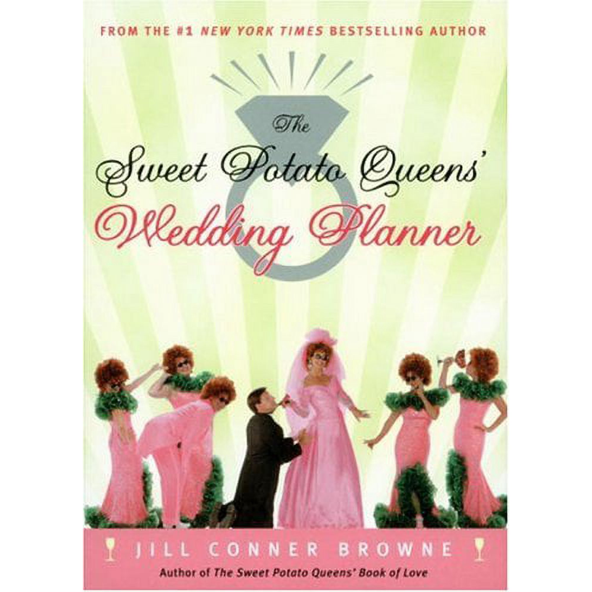 The Sweet Potato Queens' Wedding Planner/Divorce Guide