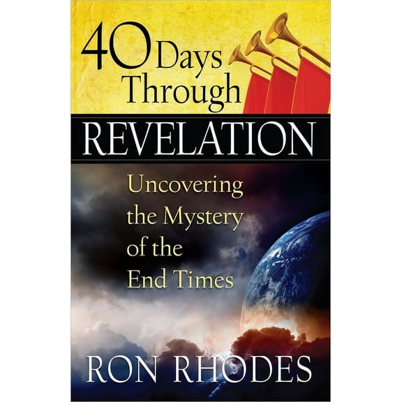 40 Days Through Revelation: Uncovering the Mystery of the End Times, (Paperback)