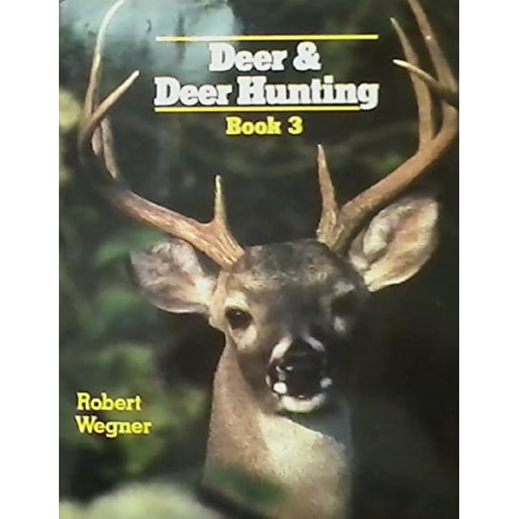 Pre-Owned Deer and Deer Hunting, Book 3 (Hardcover) 0811705579 9780811705578