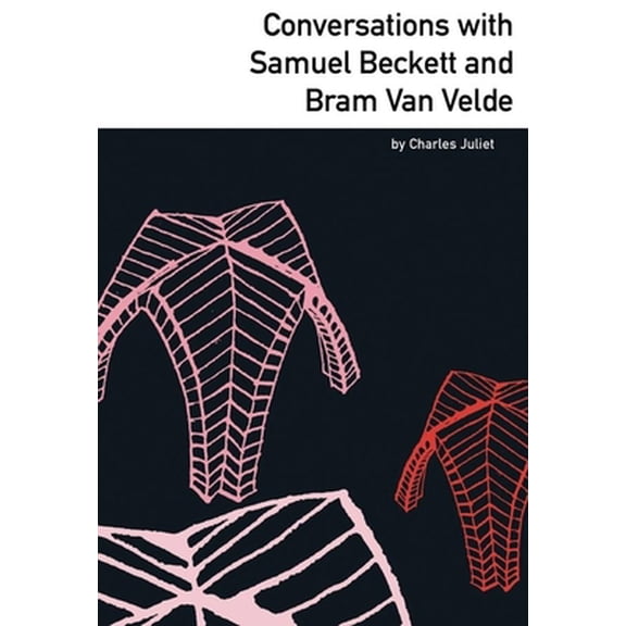 Pre-Owned Conversations with Samuel Beckett and Bram Van Velde (Paperback) 1564785319 9781564785312