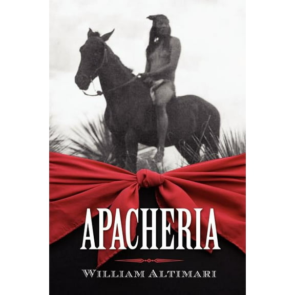 Apacheria (Paperback)