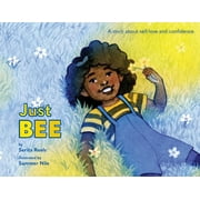 Just Bee: A story about self-love and confidence (Paperback)