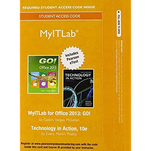 MyITLab with Pearson eText -- Access Card -- for GO! with Technology In Action, Complete