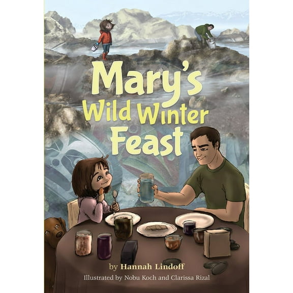 Mary's Wild Winter Feast, (Paperback)