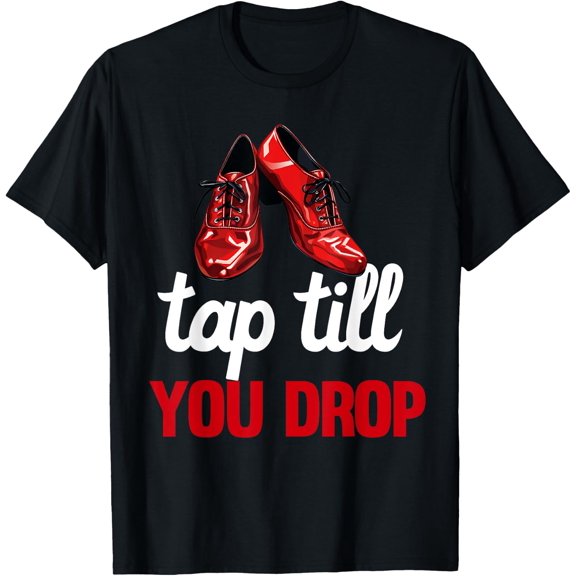 Tap Dance Teacher Appreciation For Women Girls Mom Dancing T-Shirt Size S-5XL