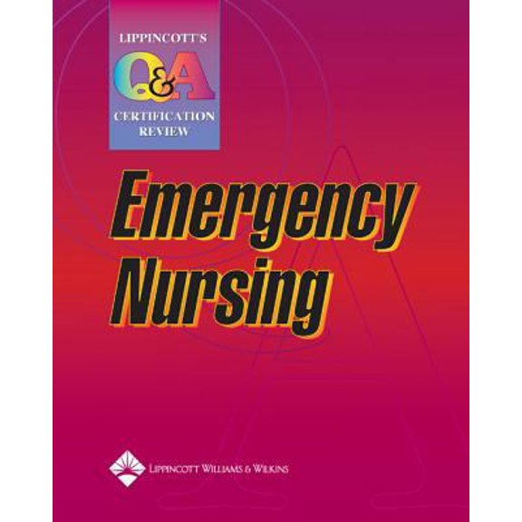 Pre-Owned Lippincott Q & A Certification Review: Emergency Nursing (Paperback) 1582553432 9781582553436