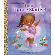 Little Golden Book I'm a Figure Skater!, (Hardcover)
