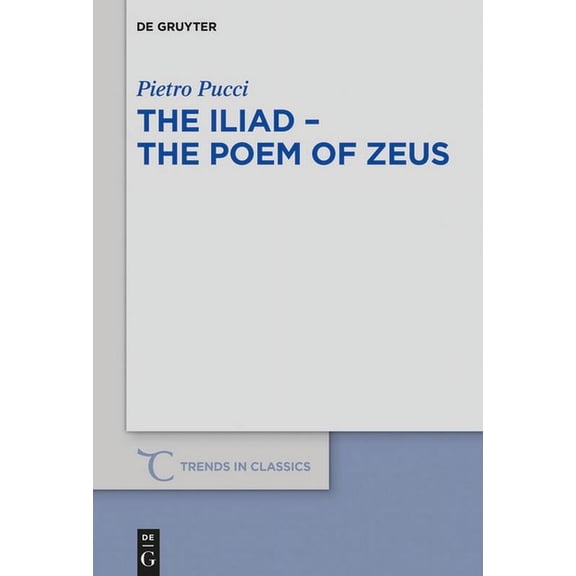 Trends in Classics - Supplementary Volum The Iliad - The Poem of Zeus, Book 66, (Paperback)
