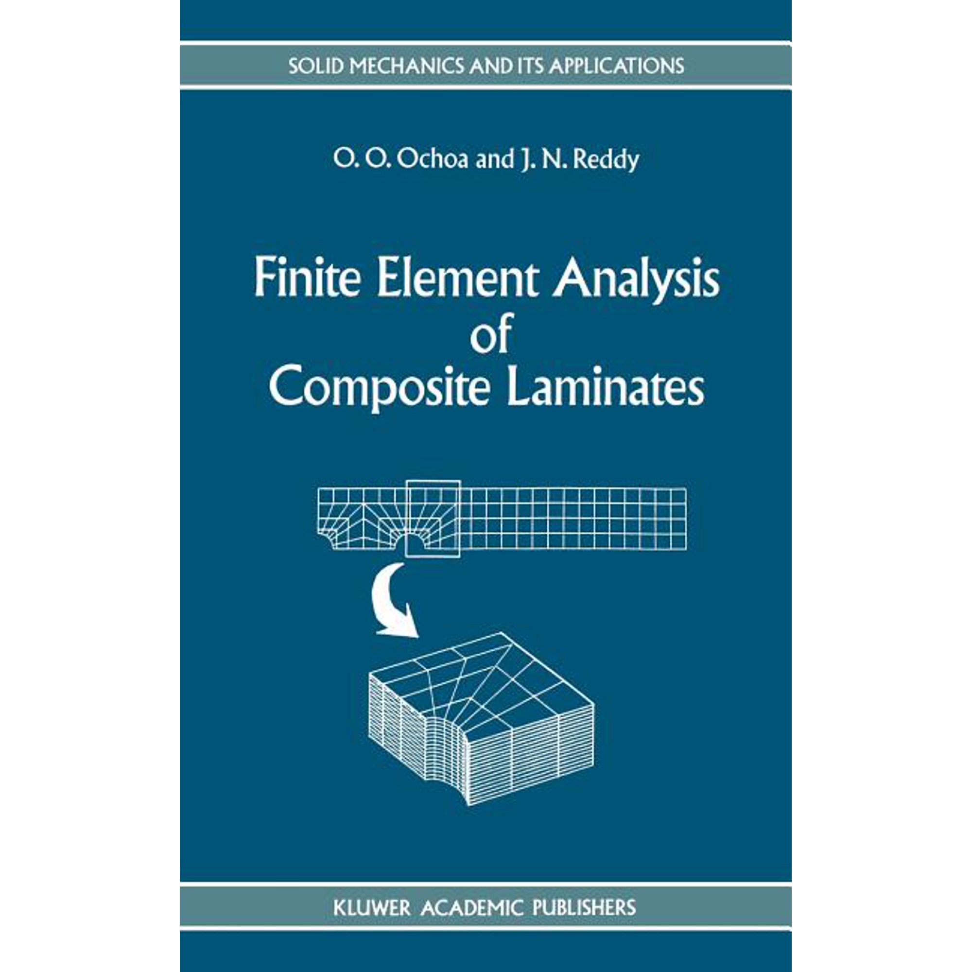 Solid Mechanics and Its Applications Finite Element Analysis of Composite Laminates Book 7 (Hardcover)