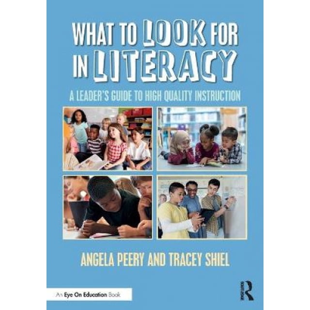 Ce Qu'il Doit Chercher en Littératie: Guide d'Un Leader pour un Enseignement de Haute Qualité