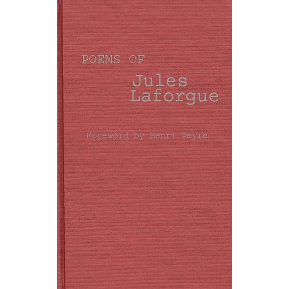 Poems of Jules Laforgue, (Hardcover)