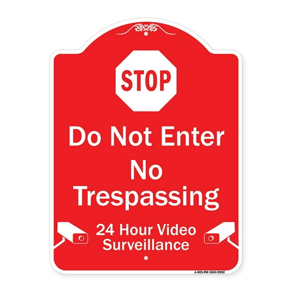 SignMission Designer Series Sign - Do Not Enter 24 Hour Video Surveillance | Red & White 18" x 24" Heavy-Gauge Aluminum Architectural Sign | Protect Your Business & Municipality | Made