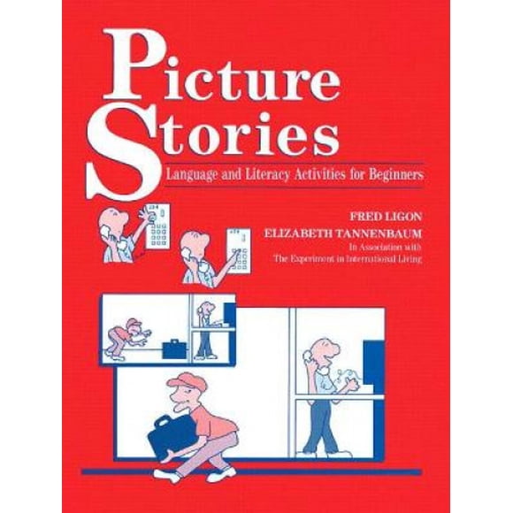 Picture Stories: Language and Literacy Activities for Beginners: Preparing the Way Picture Stories (Picture Stories)