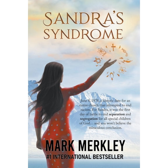 Sandra's Syndrome: An Uncommon Love Story of True-Life Fiction, (Paperback)