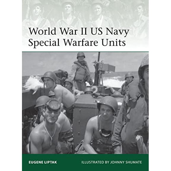 Pre-Owned World War II US Navy Special Warfare Units (Elite, 203)