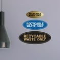 thumbnail image 2 of Signs ByLITA Oval Recyclable waste only Sign - Laser-Engraved Lettering | Durable ABS Plastic | Vibrant Colors | Powerful Foam Tape (Red) - Small, 2 of 7