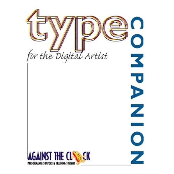 Pre-Owned Type Companion for the Digital Artist (Paperback) by Ellenn Against the Clock, Robin McAllister, The Clock Against