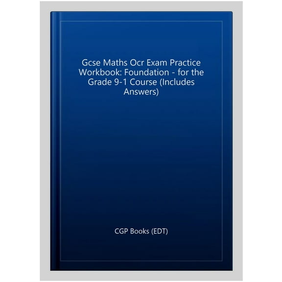 Gcse Maths Ocr Exam Practice Workbook: Foundation - For The