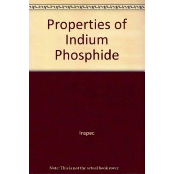 Properties of Indium Phosphide, (Paperback)