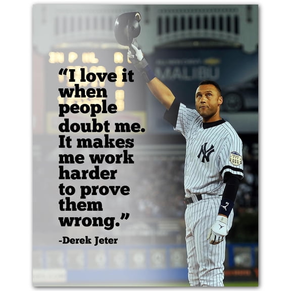 Derek Jeter Inspirational Quotes Wall Art Print - "I Love it When People Doubt Me" Motivational Typographic Decor for Living Room, Office and Baseball Decor