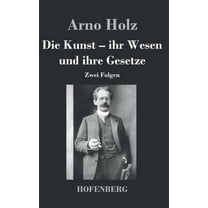Die Kunst. Ihr Wesen und ihre Gesetze (Hardcover)