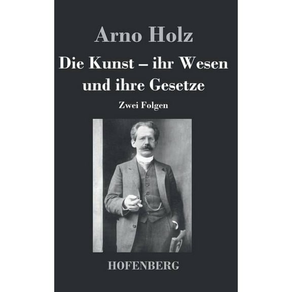 Die Kunst. Ihr Wesen und ihre Gesetze (Hardcover)