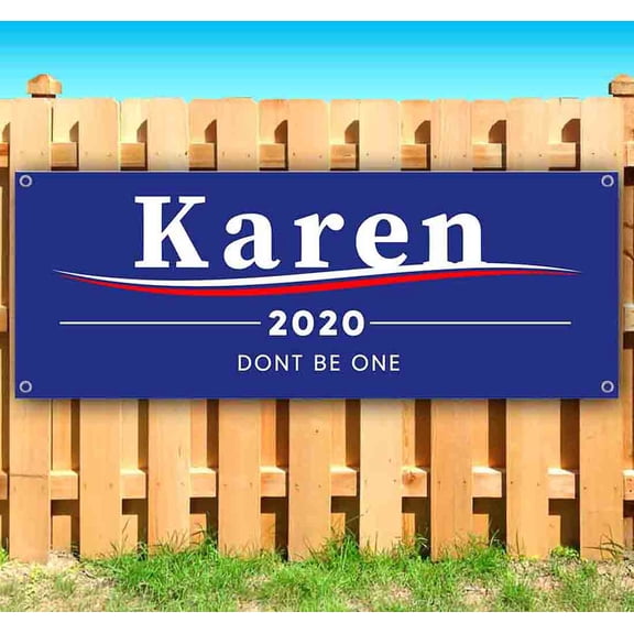 Karen 2020 13 oz Banner Heavy-Duty Vinyl Single-Sided With Metal Grommets