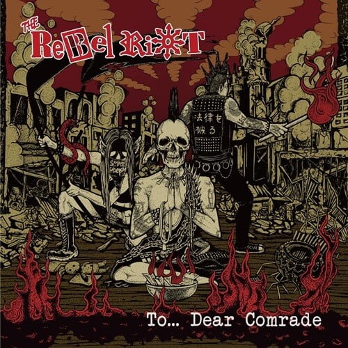Rebel Riot - To... Dear Comrade - Music & Performance - CD